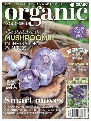 Cover image for ABC Organic Gardener Magazine: Issue 133 - Early Winter 2022
